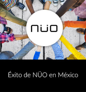 Success of NÜO in Mexico
